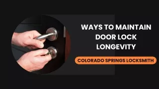 Ways To Maintain Door Lock Longevity
