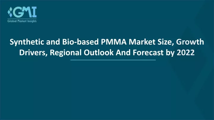 synthetic and bio based pmma market size growth