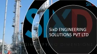 SIXD DESIGN SERVICES ENGG INDUSTRIES 2021.pptx
