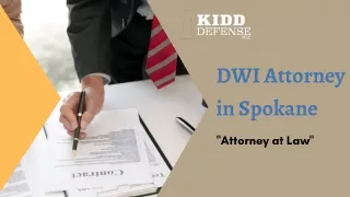 DWI Attorney in Spokane- Kidd Defense
