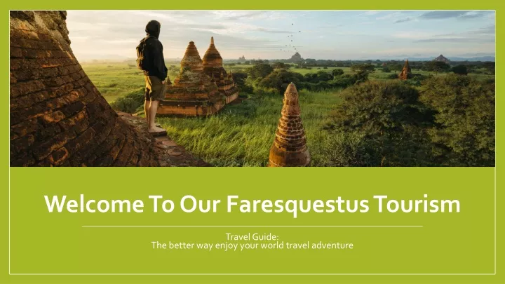 welcome to our faresquestustourism