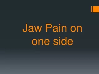 Jaw Pain on one side