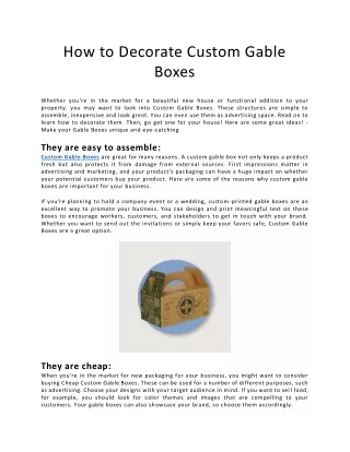 How to Decorate Custom Gable Boxes