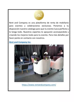 Rent and Company renta de mobiliario en tendencia  rentandcompany.com