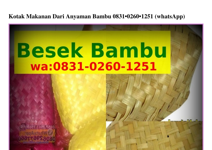 kotak makanan dari anyaman bambu 0831 0260 1251