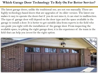 Which Garage Door Technology To Rely On For Better Service?