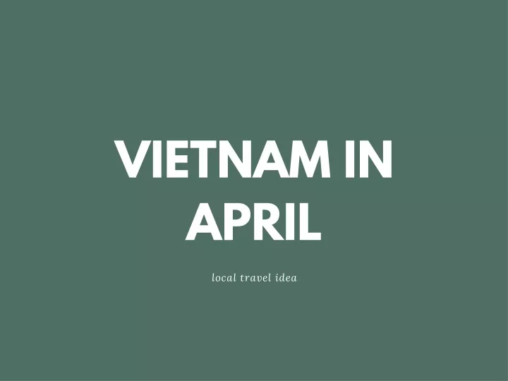 vietnam in april