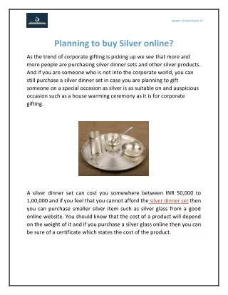 Planning to buy Silver online?