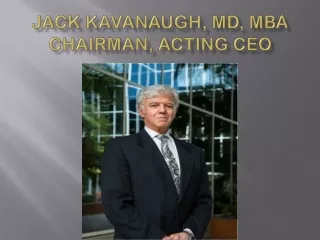 Dr. Jack Kavanaugh - As a Successful Businessman