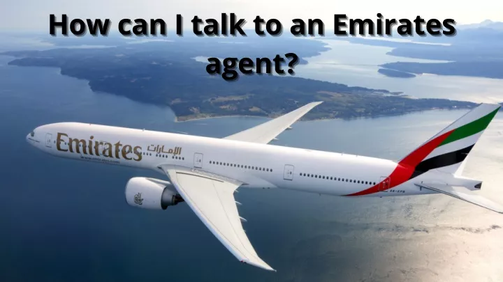 how can i talk to an emirates how can i talk