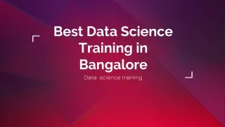 Best Data Science Training in Bangalore ppt