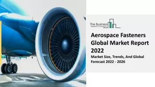 aerospace fasteners global market report 2022