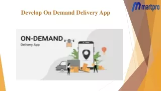 Develop On Demand Delivery App