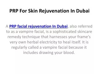 PRP For Skin Rejuvenation In Dubai