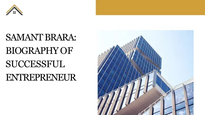 samant brara biography of successful entrepreneur