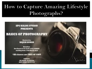 How to Capture Amazing Lifestyle Photographs?