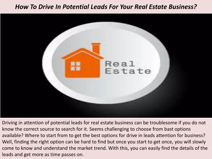 how to drive in potential leads for your real estate business