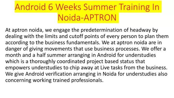 android 6 weeks summer training in noida aptron