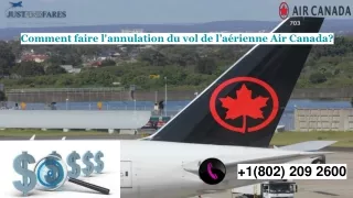 Comment faire l'annulation du vol de l’aérienne Air Canada