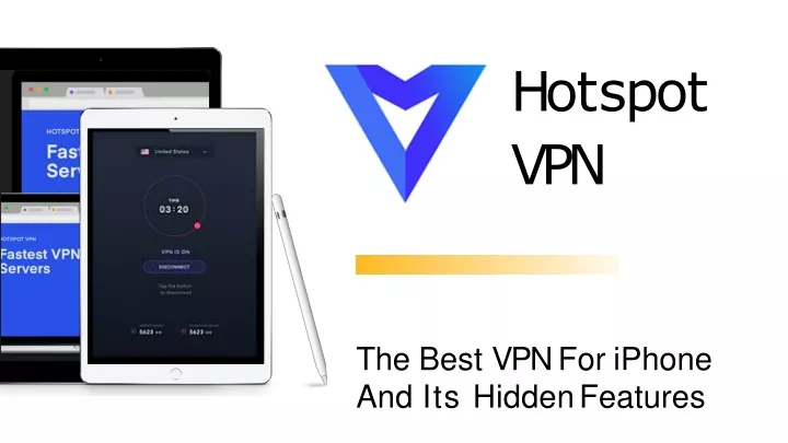 the best vpn for iphone and its hidden features