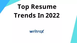 Top Resume Trends In 2022