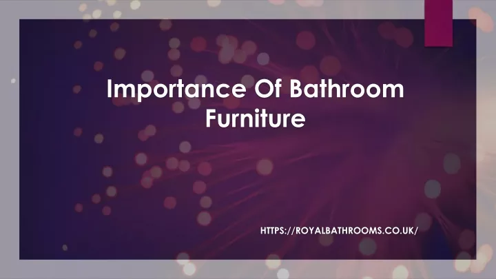 importance of bathroom furniture