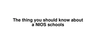 The thing you should know about a NIOS schools