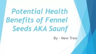 Potential Health Benefits of Fennel Seeds AKA Saunf