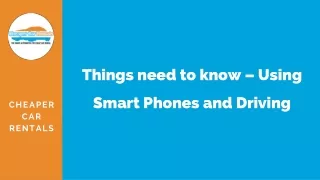 things need to know using smart phones and driving