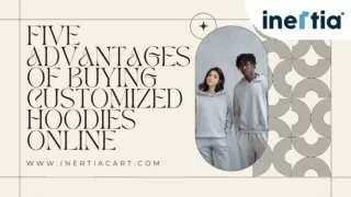Five Advantages of buying customized hoodies online