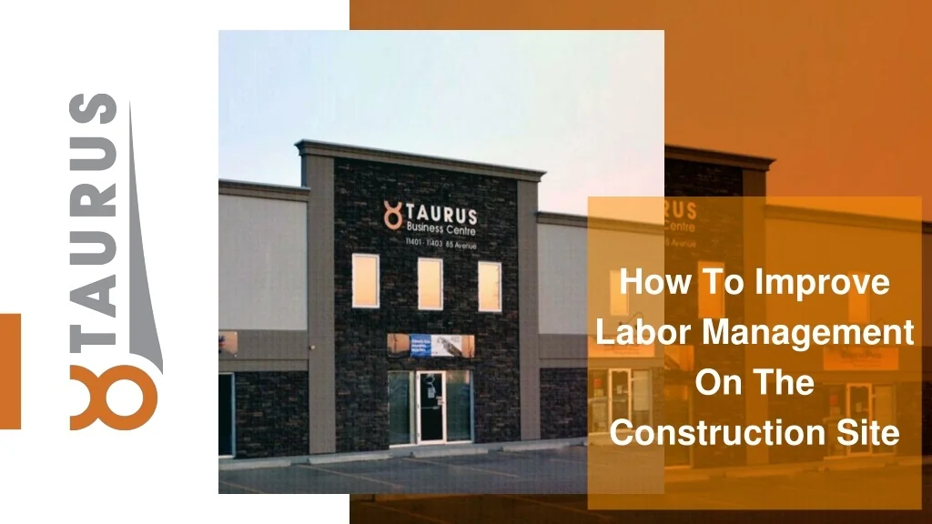 PPT - Mar Slide - How To Improve Labor Management On The Construction ...