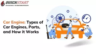 Car Engine Types of Car Engines, Parts, and How it Works?