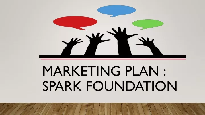 marketing plan spark foundation