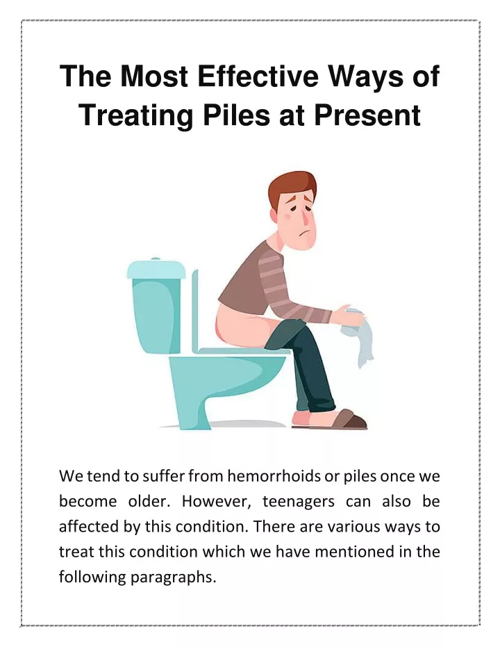 the most effective ways of treating piles