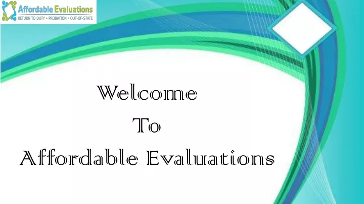 welcome to affordable evaluations