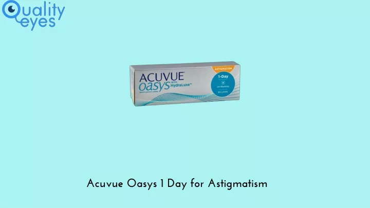 acuvue oasys 1 day for astigmatism