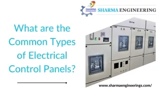 What are the Common Types of Electrical Control Panels?