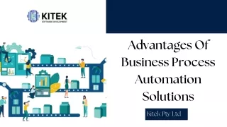 Advantages Of Business Process Automation Solutions