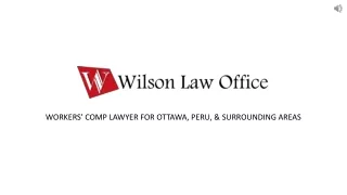 Qualified Workers Compensation Lawyer Near Ottawa at Wilson Law Office