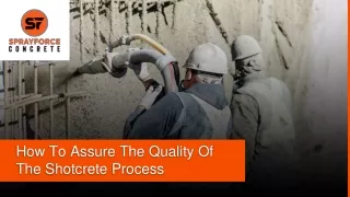 how to assure the quality of the shotcrete process