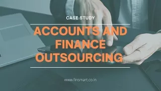 Accounting and Finance Outsourcing: Case Study from Finsmart