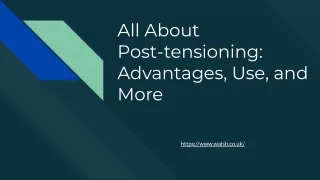 All About Post-tensioning_ Advantages, Use, and More