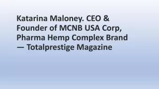 Katarina Maloney - CEO at MCNB HOLDING CORPORATION