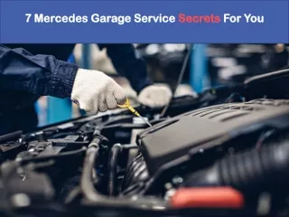 7 Helpful Mercedes Garage Repair & Service Secrets For You