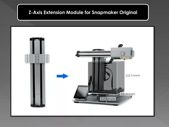 z axis extension module for snapmaker original