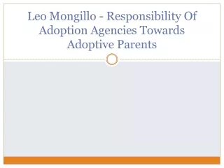 Leo Mongillo - Responsibility Of Adoption Agencies Towards Adoptive Parents