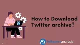 How to download someone else’s Twitter archive