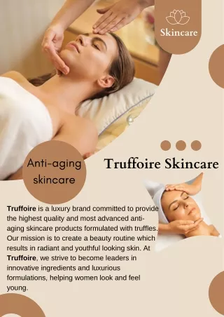 Truffoire Skincare Luxurious Skincare