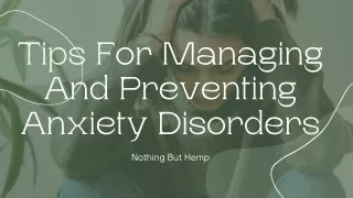 Tips For Managing And Preventing Anxiety Disorders