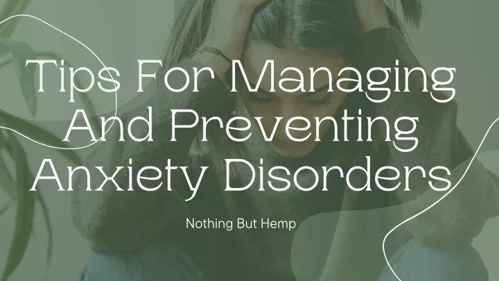 tips for managing and preventing anxiety disorders